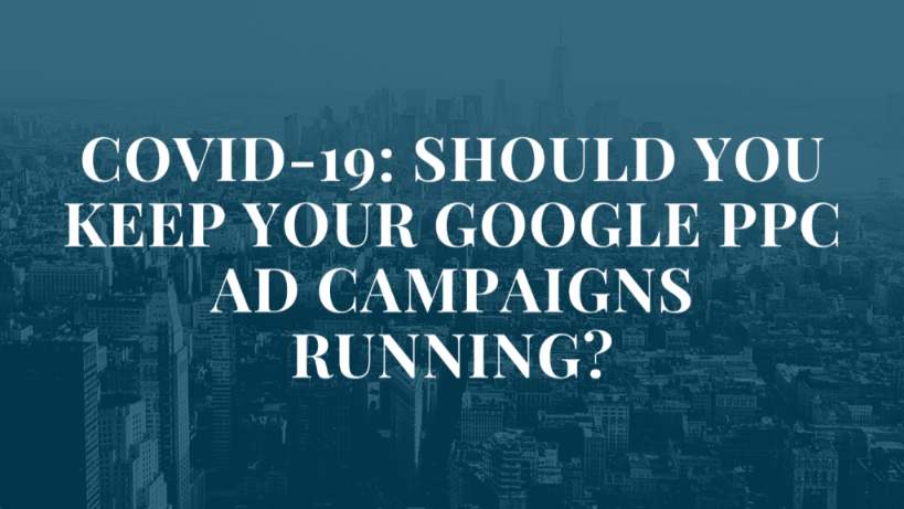 covid-19 marketing ppc campaigns